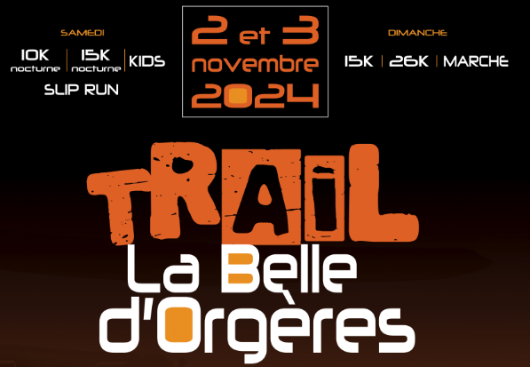 2 et 3 Novembre 2024 - Trail de la Belle d'Orgères